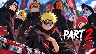 What if Naruto was Raised by the Akatsuki Part 2