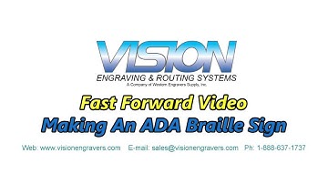 Making an ADA Sign - Vision Fast Forward 60 Sec Video