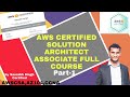 AWS Certified Solution Architect Associate Complete Course | AWS beginners Tutorial Part-1 2022