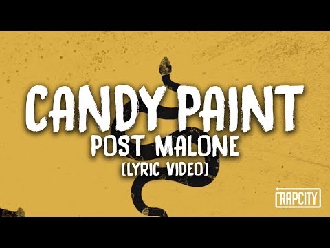 Post Malone - Candy Paint (Lyric Video)