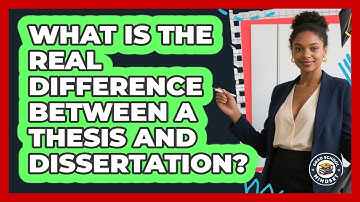 What Is The Real Difference Between A Thesis And Dissertation? - Grad School Mindset