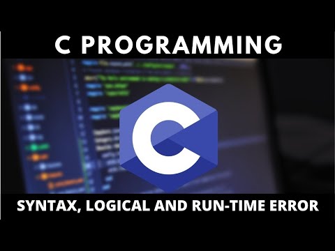 HOW MANY TYPES OF ERRORS OCCUR WHILE WRITING A PROGRAM| TYPES OF ERRORS