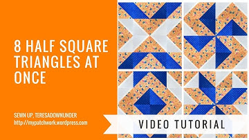 Video tutorial: 8 half square triangles (HSTs) at once