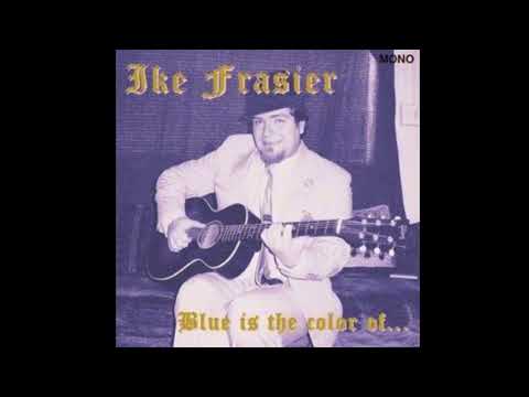 Ike Frasier Shake'm On Down
