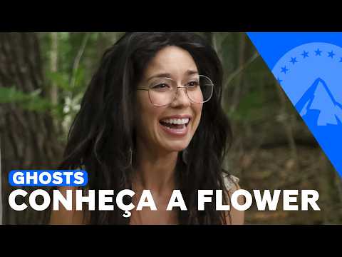 Ghosts | Conheça a Flower | Paramount+ Brasil