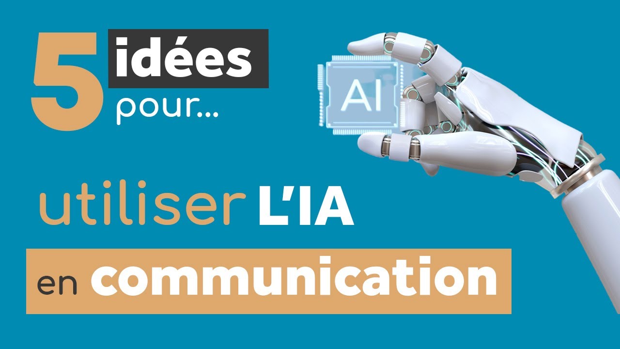5 idées pour utiliser l'IA en communication (dans l'industrie)