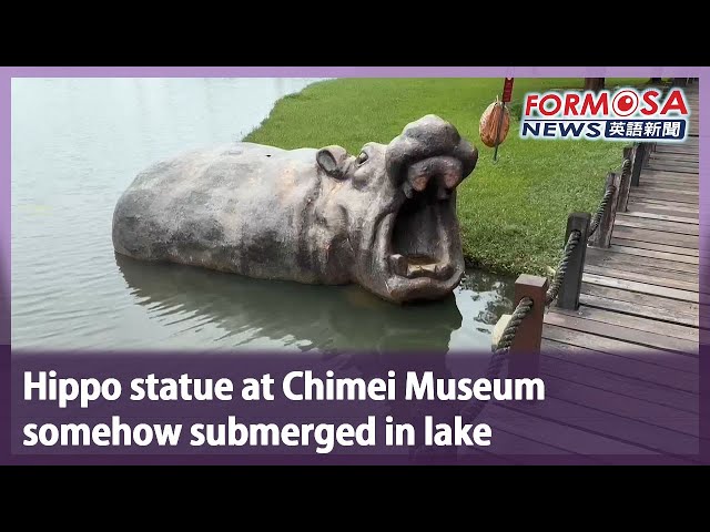Hippo statue at Chimei Museum somehow submerged in lake｜Taiwan News