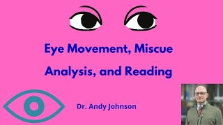 3.Miscue Analysis Eye Movement Research