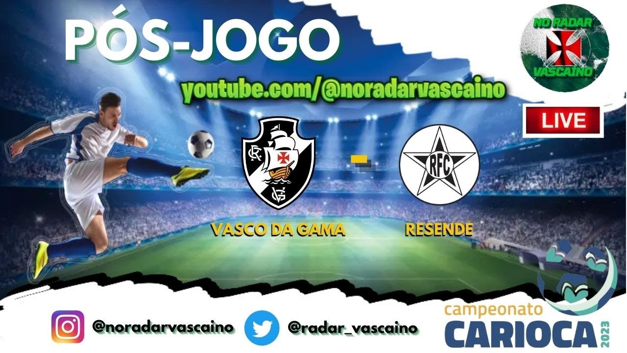 PÓSJOGO VASCO DA GAMA x RESENDE YouTube