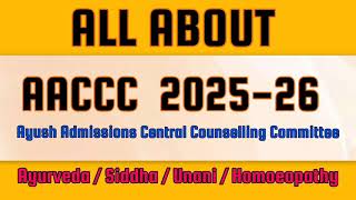 Ayush Admissions Central Counselling Committee || AACCC 2025-26  || All about Seat Matrix and Cutoff