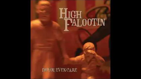 High Falootin - Meat N Taters (Do The Two Step)
