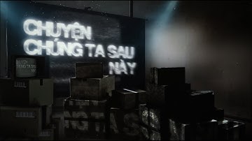 chuyện chúng ta sau này(Official Visualizer MV) - Hai Dang Doo with Weeza