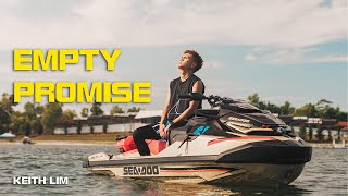 KEITH LIM - Empty Promise (Official Music Video)