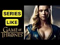 Top 5 epic tv series like game of thrones epic fantasy series period drama series  netflix hbo