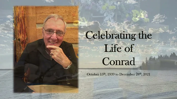 A Celebration of Life for Conrad Erickson  August ...