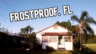 Exploring: Frostproof, Florida #POLK
