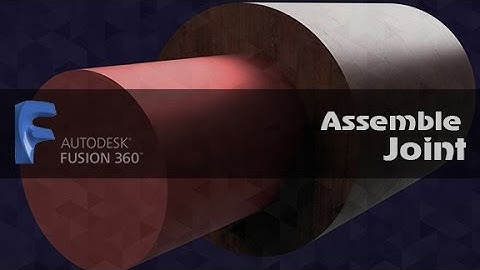 AUTODESK FUSION 360 assemble joint (на русском)