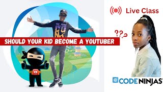 How to start a Kid’s YouTube channel. Our Live discussion at CodeNinjas - Don’t Miss it!