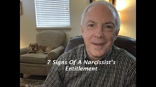 7 Signs Of A Narcissist’s Entitlement