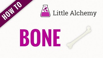 How to make a BONE in Little Alchemy
