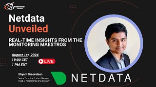 Netdata Unveiled: Real-Time Insights from the Monitoring Maestros
