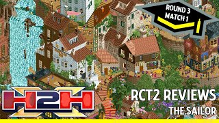 RCT2 Reviews, H2H10, R3M1, The Sailor