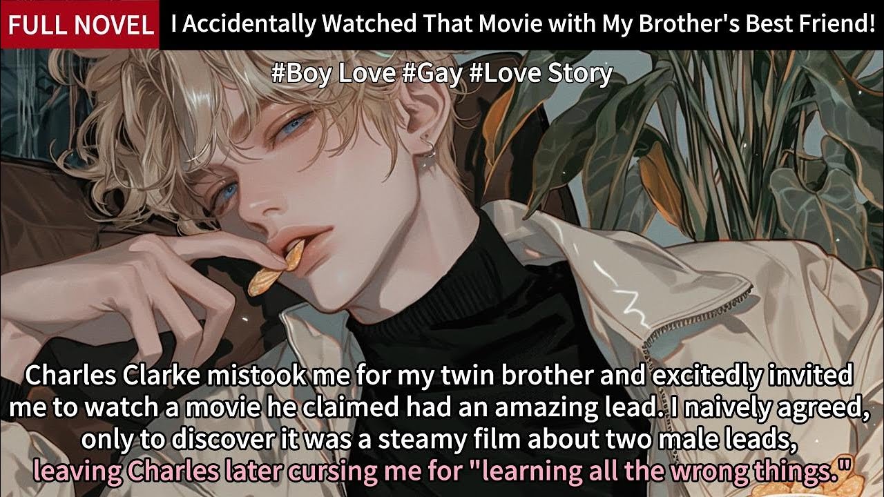 I Accidentally Watched Gay Movie with My Brother's Friend! Full Length Gay Love Story Audiobook
