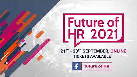 Future of HR 2021 - one of the biggest HR events of 2021 #2