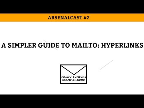 Arsenalcast #2 | A simpler guide to mailto hyperlinks