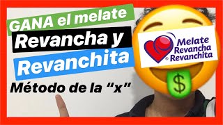 Gana el melate REVANCHA y REVANCHITA 2020 (Método de la X)