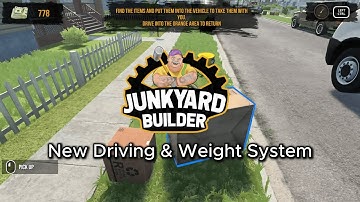 Junkyard Builder Update 1.6: New Driving and Weight System