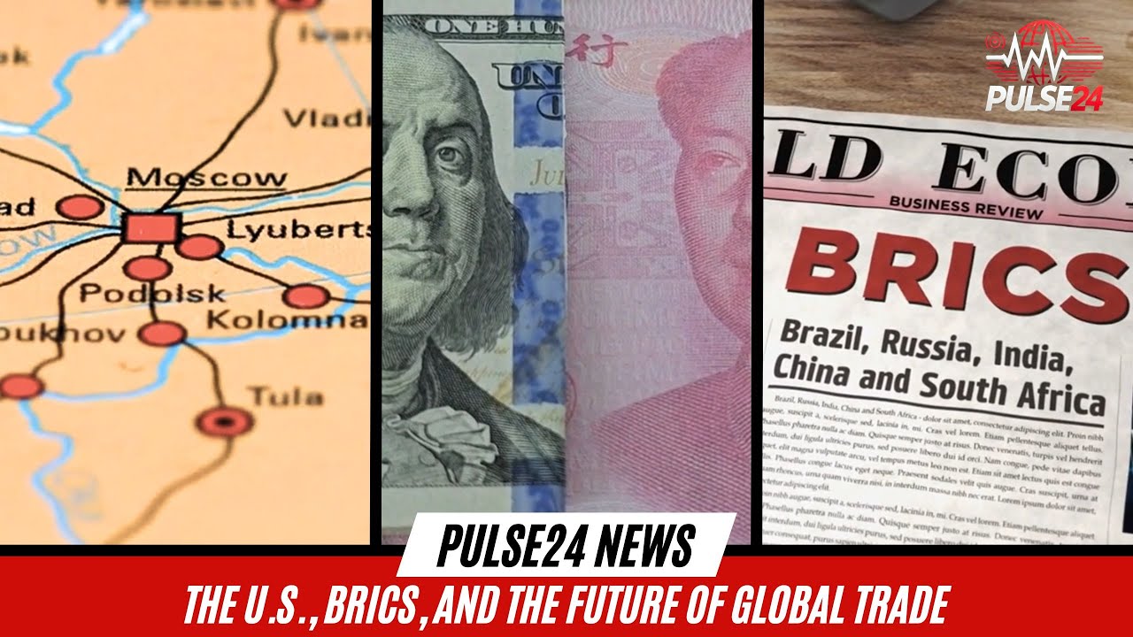 The U.S. , BRICS, and the Future of Global Trade - YouTube