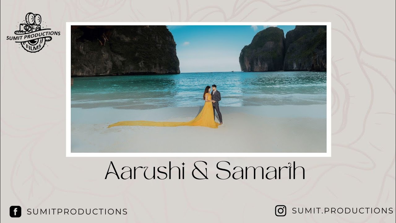 Thailand Prewedding | Aarushi Samarth