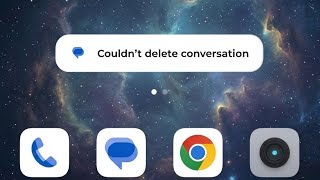 How to fix Couldn't delete conversation problem on Google messages app 2026