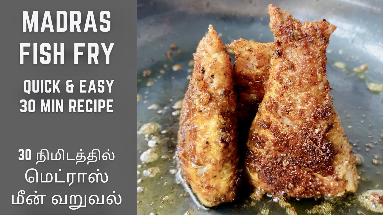 Quick and Easy Fish Fry in 30 minutes - Madras FIsh Fry - 30 நிமிடத்தில் மெட்ராஸ் மீன் வறுவல் | Madras Curry Channel
