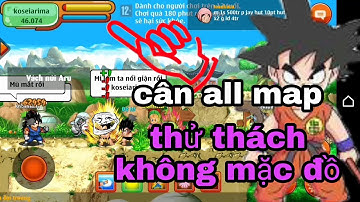 Ngọc Rồng Online - thử thách không mặc đồ - đi pk - liệu có giết được ai không ?