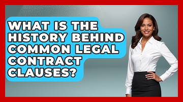 What Is The History Behind Common Legal Contract Clauses? - Legal And HR SaaS Stack