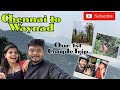 Chennai to wayanad  our first couple trip  actually wayanad  sushithewanderlust