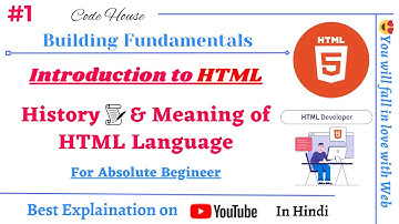 #1 Introduction to HTML | Building Fundamentals: History and Meaning of HTML for Absolute Beginner
