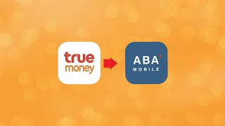 របៀបផ្ទេរប្រាក់ពី TrueMoney App ទៅ ABA Mobile | How to transfer from TrueMoney App to ABA Mobile screenshot 5