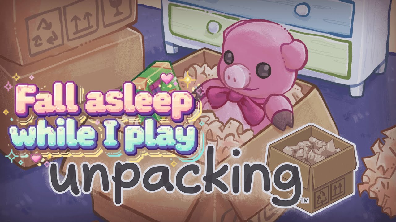 Fall asleep while I play Unpacking (no commentary)