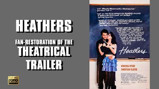 Heathers 1988 - Theatrical Trailer Fan Restoration Hd