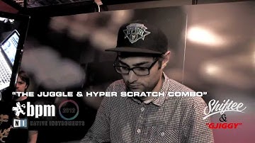 DJ SHIFTEE @ BPM 2012 - SESSION 2 OF 7...The Juggle & Hyper Scratch Combo