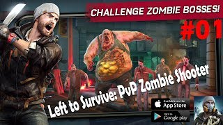 Left to Survive: PvP Zombie Shooter - Gameplay #01 (iOS, Android) FHD screenshot 5