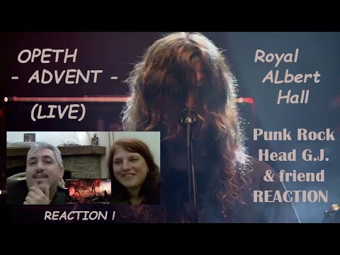 Opeth Advent (Live) reaction Punk Rock Head ItalianMusician Singer&BassPlayer Giacomo James + friend