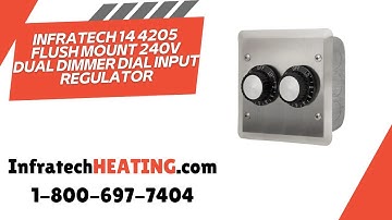 Infratech 14 4205 Flush Mount 240V Dual Dimmer Dial Input Regulator