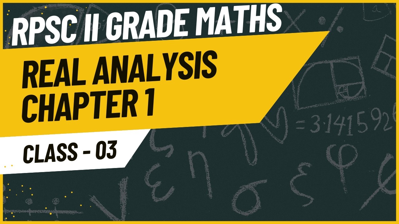 Real Analysis Lec 3 Chapter 1 - YouTube