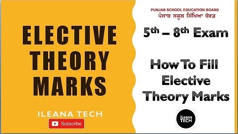 Elective Theory Marks || 8th Class || PSEB || iLeana Tech