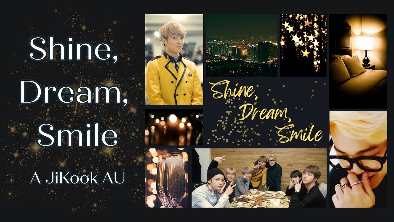 💫JiKook FF: Shine, Dream, Smile - Soft and romantic canon oneshot #jikook #jikookff
