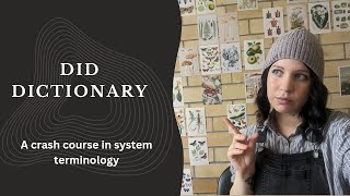 All About System Terms || Dissociative Identity Disorder